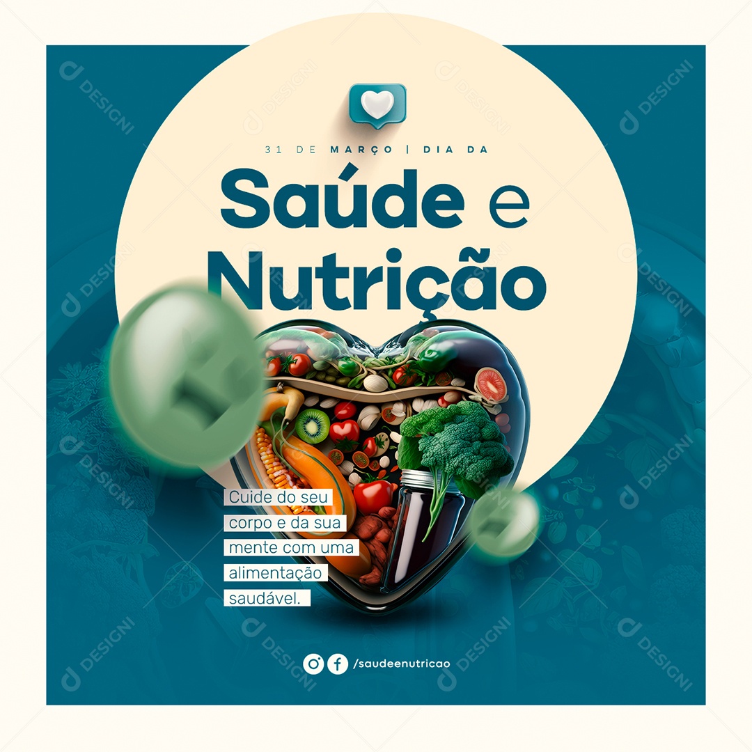 Cuide Do Seu Corpo e Da Sua Mente Dia da Saúde e Nutrição Social Media PSD Editável