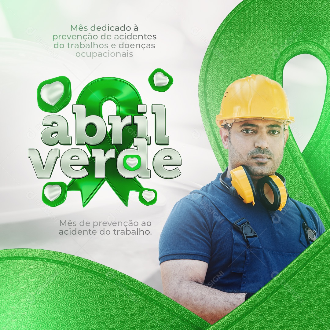 Mês Dedicado À Prevenção De Acidentes Do Trabalho e Doenças Ocupacionais Abril Verde Social Media PSD Editável