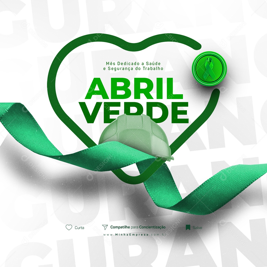 Mês Dedicado a Saúde e Segurança Do Trabalho Abril Verde Social Media PSD Editável