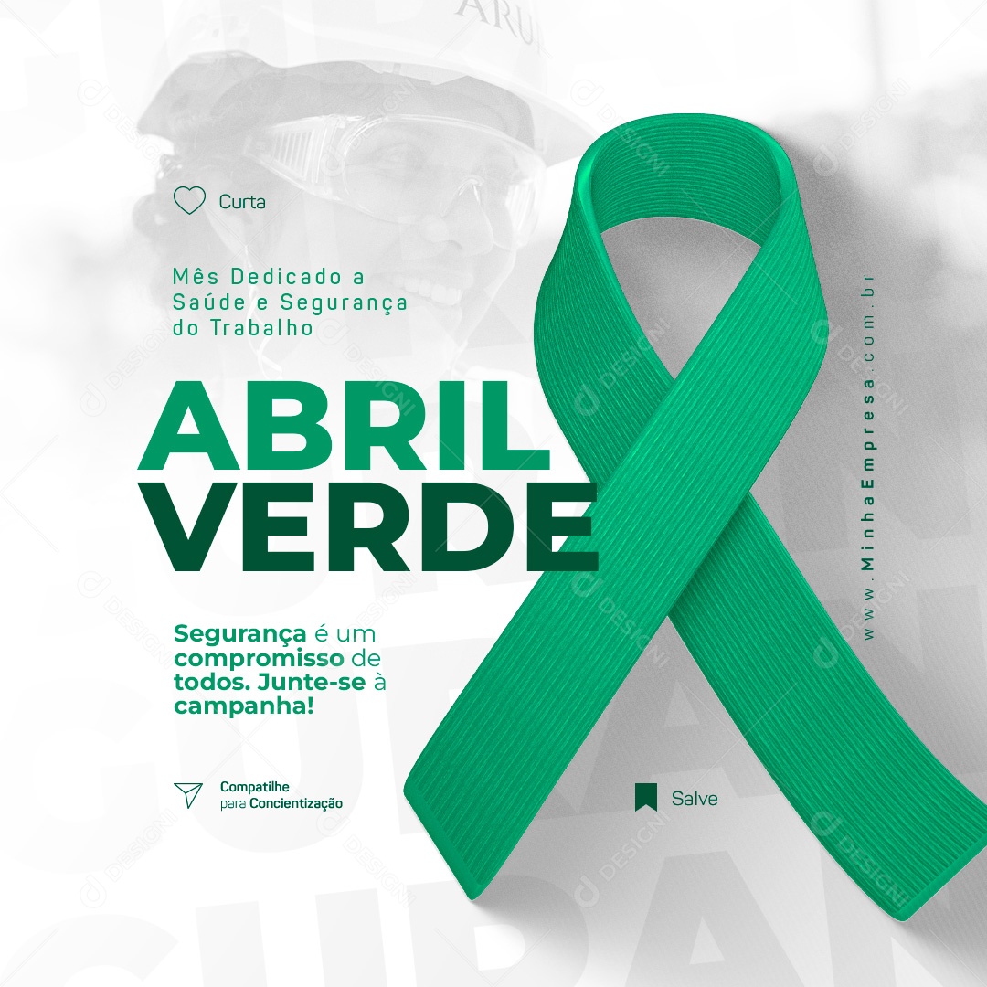 Segurança é Um Compromisso De Todos Abril Verde Social Media PSD Editável