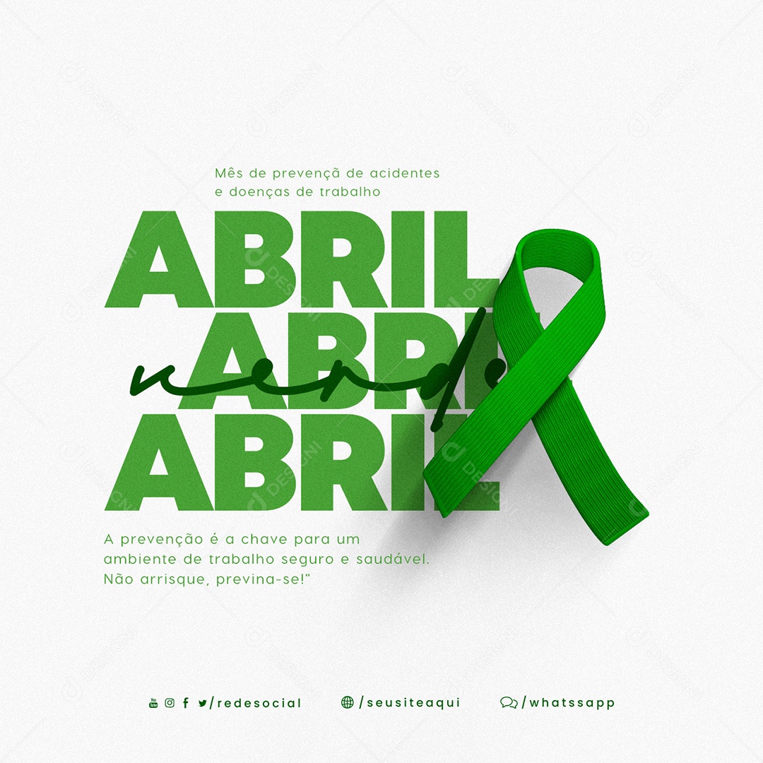 A Prevenção é A Chave Para Um Ambiente De Trabalho Seguro Abril Verde Social Media PSD Editável