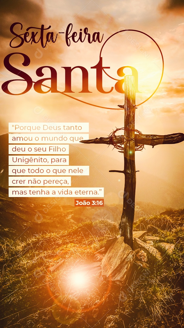 Story Porque Deus Tanto Amou o Mundo Que Deu Seu Filho Unigênico Sexta-Feira Santa Social Media PSD Editável