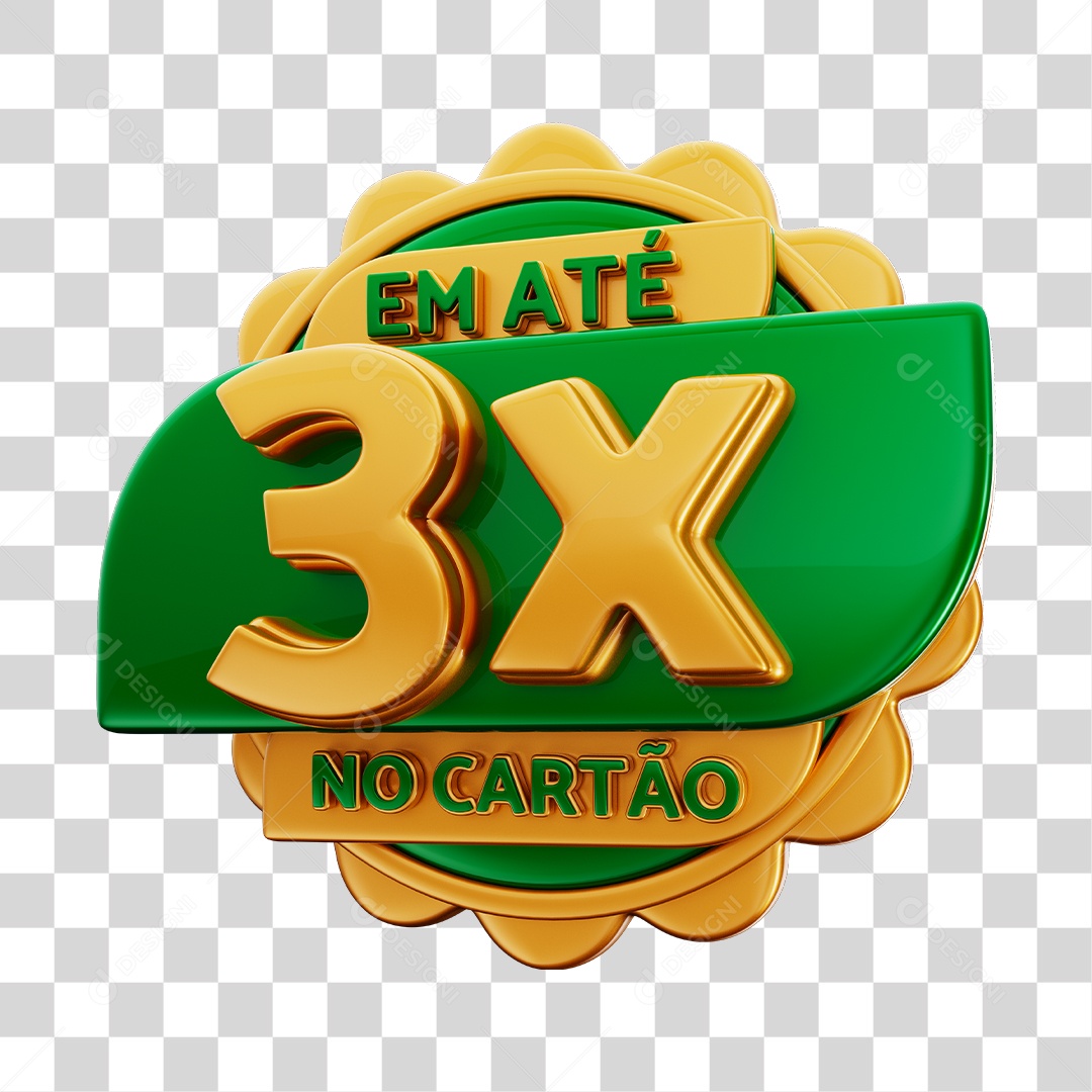 Em Até 3x No Cartão Selo 3D Dourado E Verde Para Composição PNG Transparente