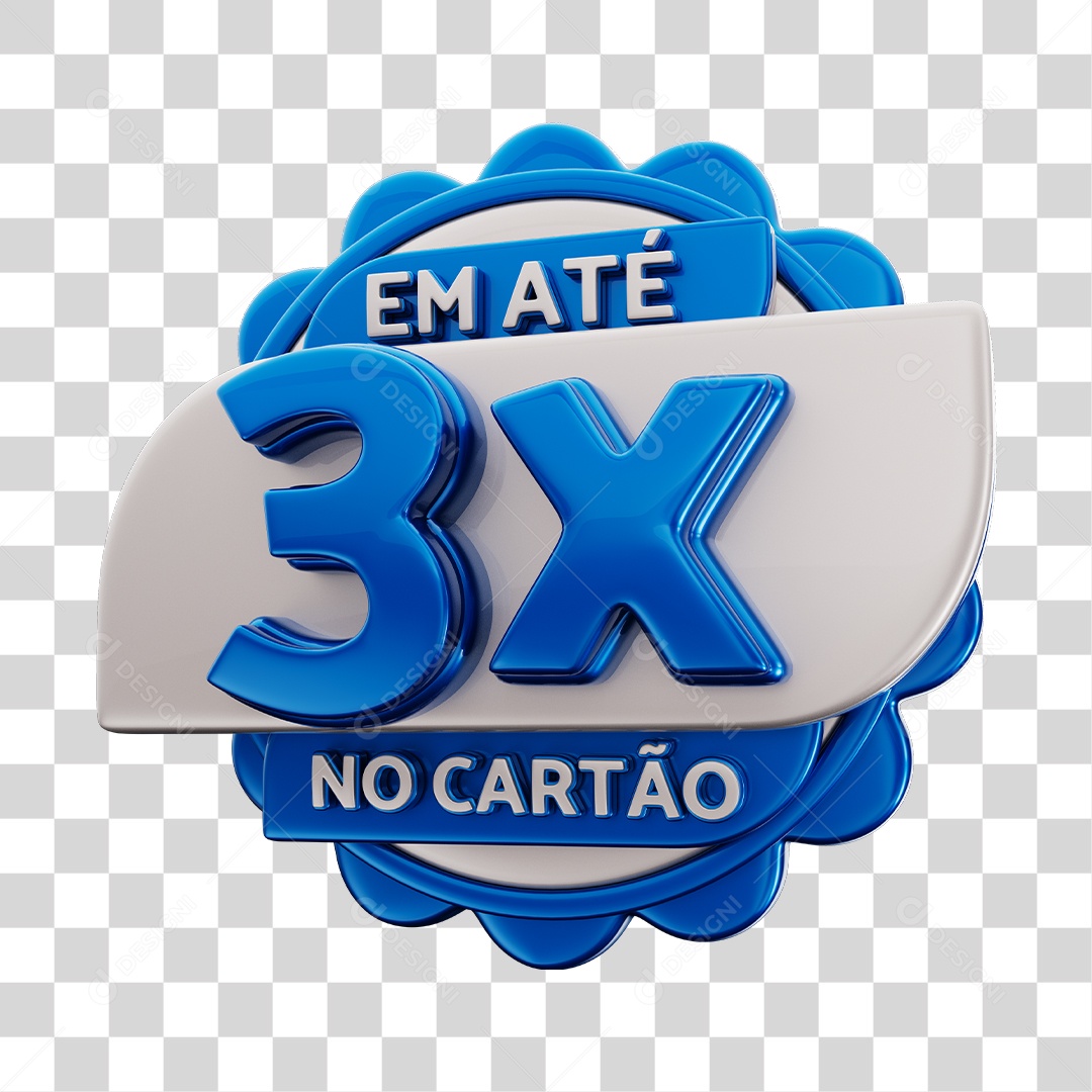 Em Até 3x No Cartão Selo 3D Azul E Cinza Para Composição PNG Transparente