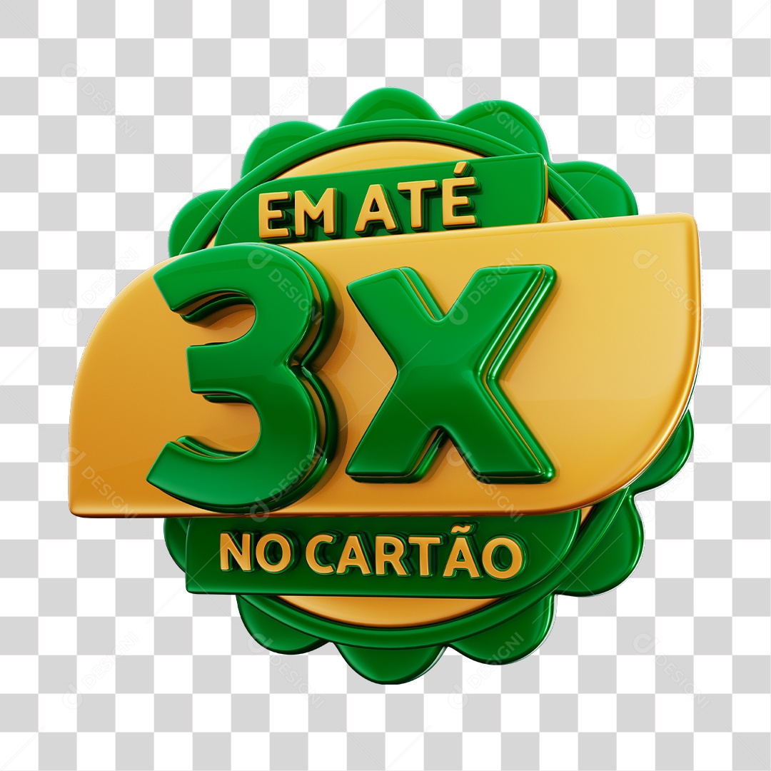 Em Até 3x No Cartão Selo 3D Verde E Dourado Para Composição PNG Transparente