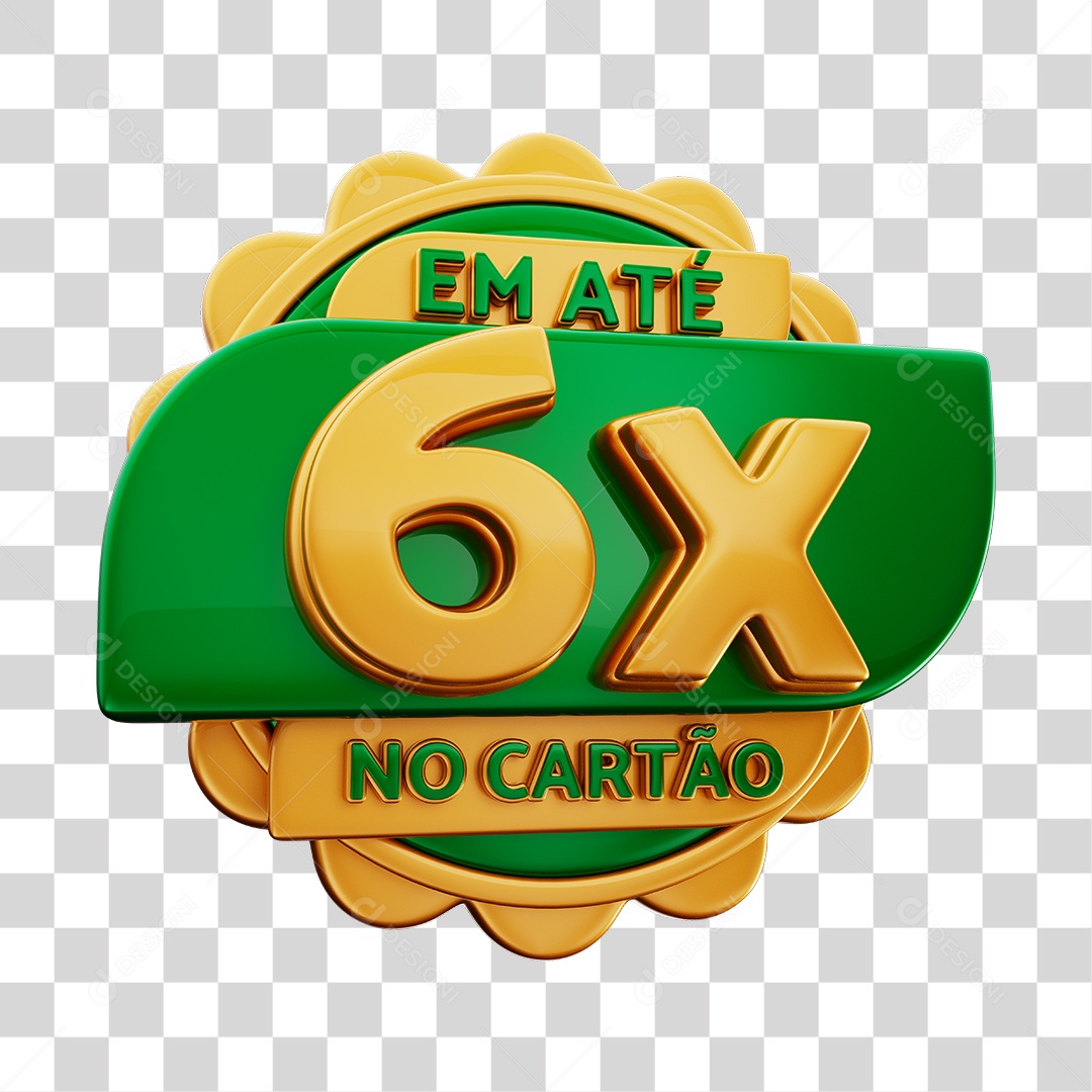 Em Até 6x No Cartão Selo 3D Verde E Dourado Para Composição PNG Transparente