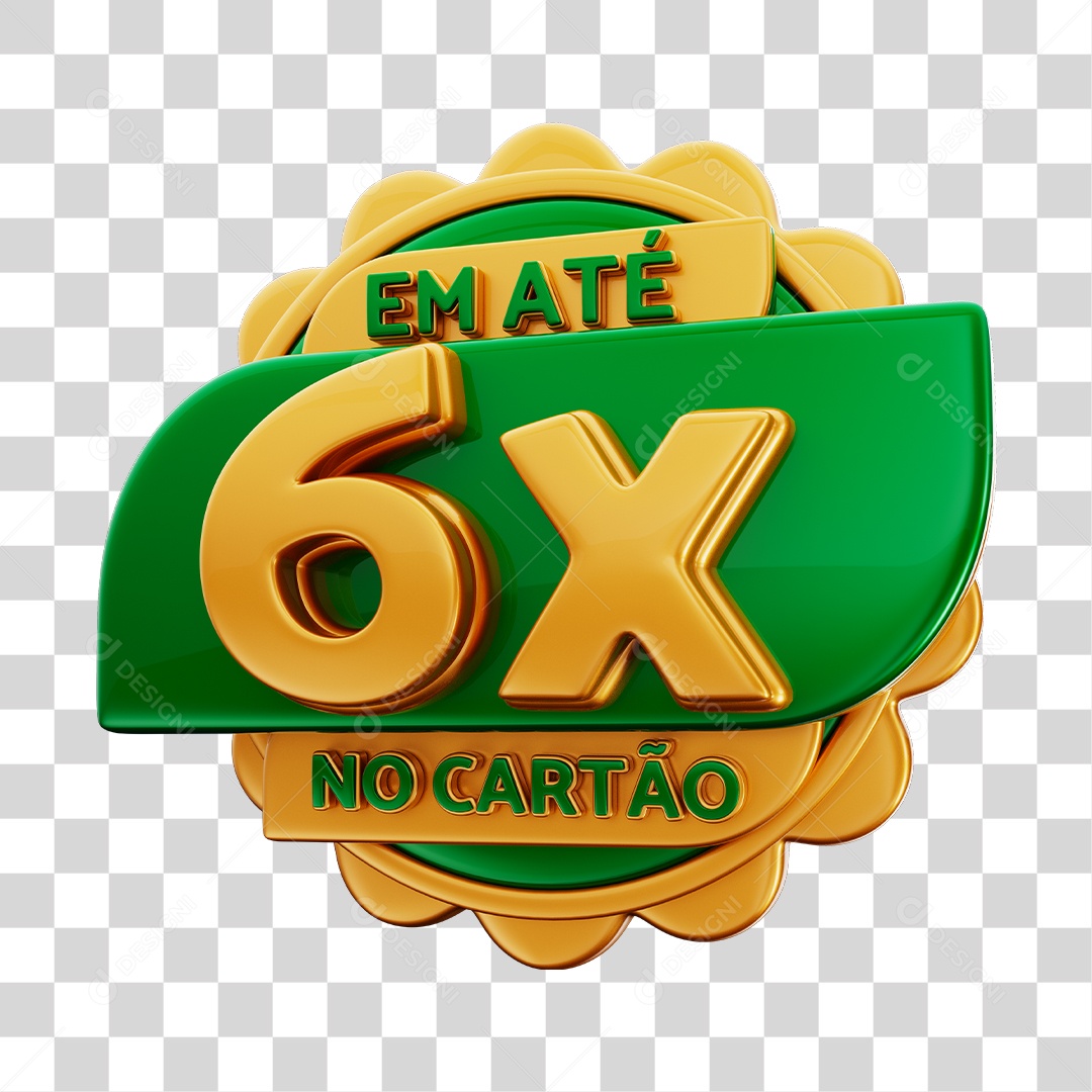 Em Até 6x No Cartão Selo 3D Verde E Dourado Para Composição PNG Transparente
