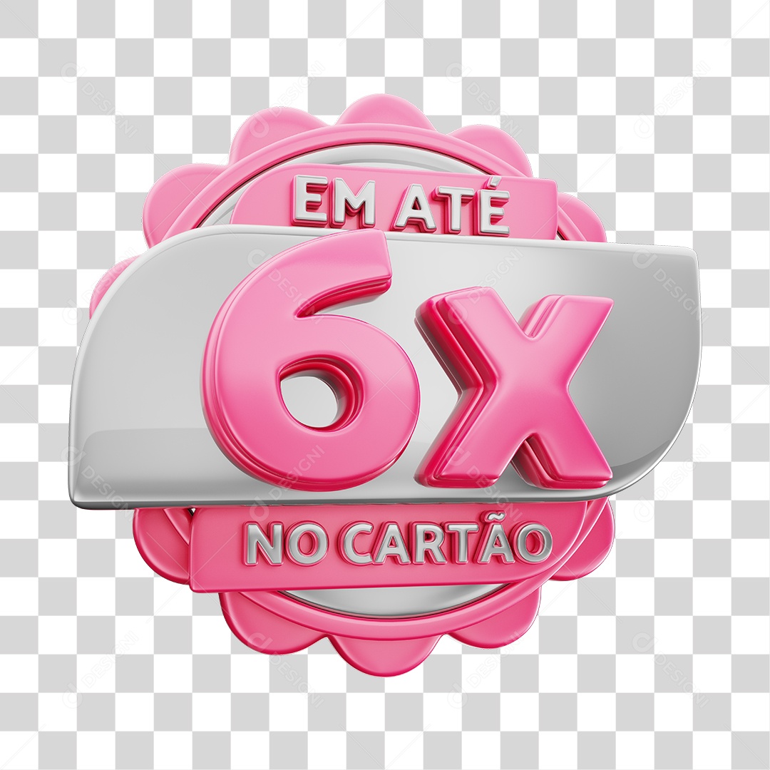 Em Até 6x No Cartão Selo 3D Cinza E Rosa Para Composição PNG Transparente