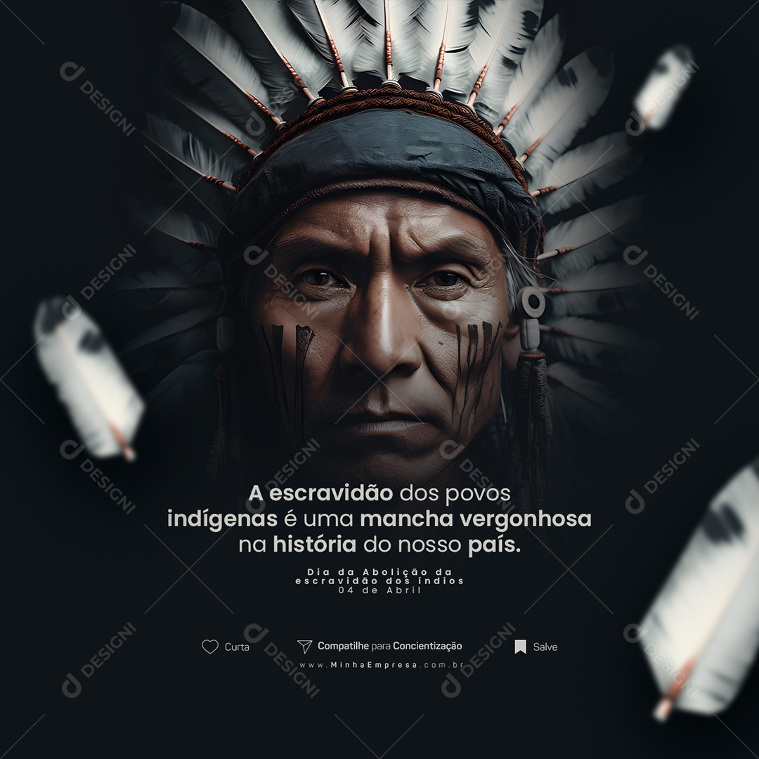 A Escravidão Dos Povos Indígenas é Uma Mancha Dia Da Abolição Da Escravidão Dos Índios Social Media PSD Editável