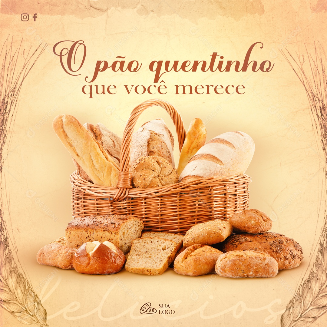 O Pão Quentinho Que Você Merece Social Media PSD Editável
