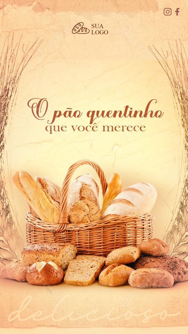 Story O Pão Quentinho Que Você Merece Social Media PSD Editável