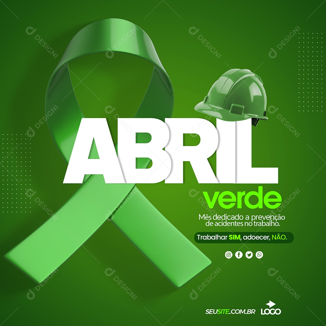 Mês Dedicado A Prevenção De Acidentes No Trabalho Abril Verde Social Media PSD Editável