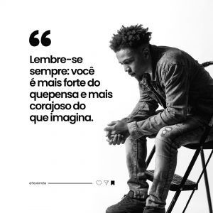 Frase Motivacional Forte e Corajoso Social Media PSD Editável