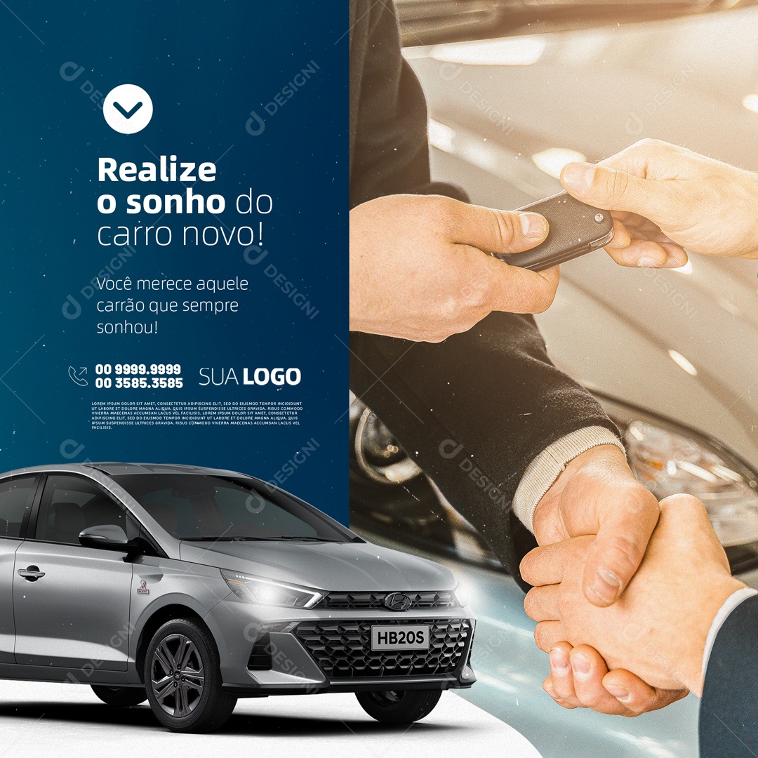 Realize o Sonho do Carro Novo! Concessionária Social Media PSD Editável