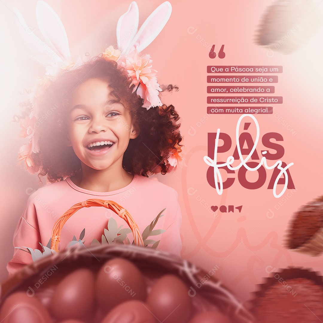 Que A Páscoa Seja Um Momento De União E Amor Feliz Páscoa Social Media PSD Editável
