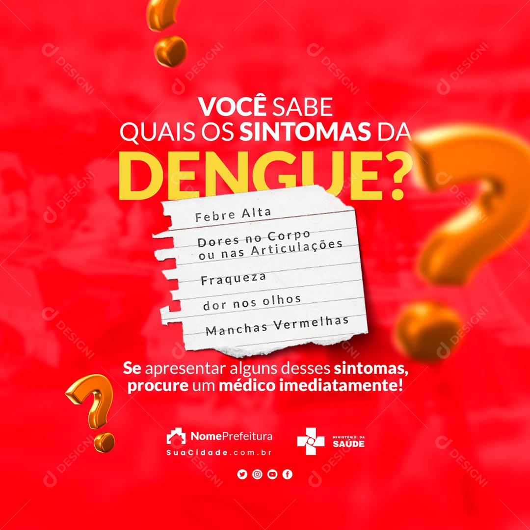 Campanha Publicitária Dengue Você Sabe Quais Sintomas Da Dengue Social Media PSD Editável