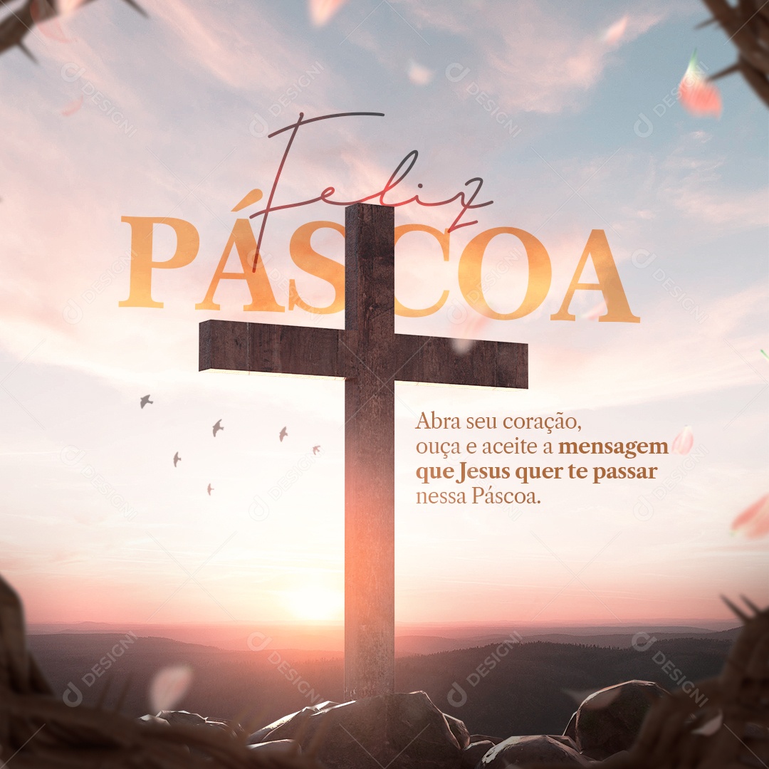 Abra Seu Coração Ouça E Aceite A Mensagem Que Jesus Feliz Páscoa Social Media PSD Editável