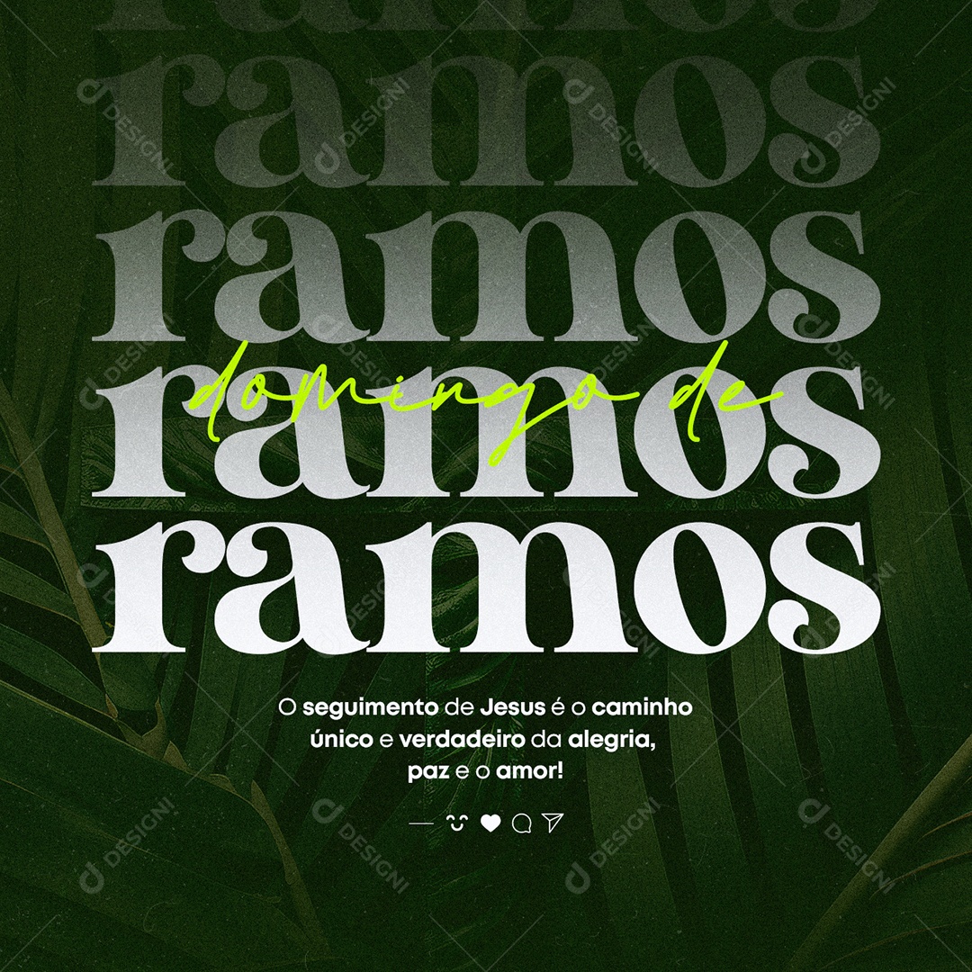 O Seguimento De Jesus é o Caminhho Único e Verdadeiro Domingo de Ramos Social Media PSD Editável