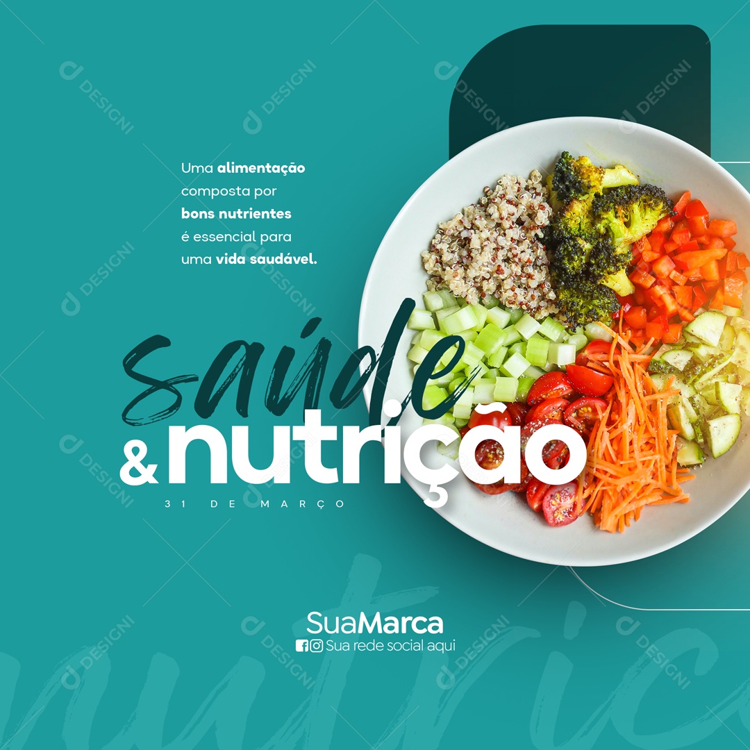 Saúde e Nutrição Uma Alimentação Composta Por Bons Nutrientes é Essencial Para Uma Vida Saudável Social Media PSD Editável