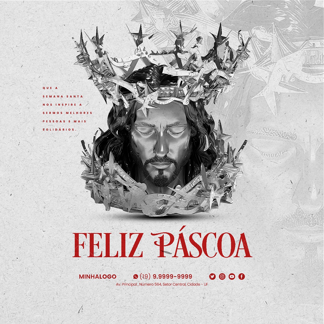 Que A Semana Santa Nos Inspire A Sermos Melhores Pessoas Mais Solidários Social Media PSD Editável