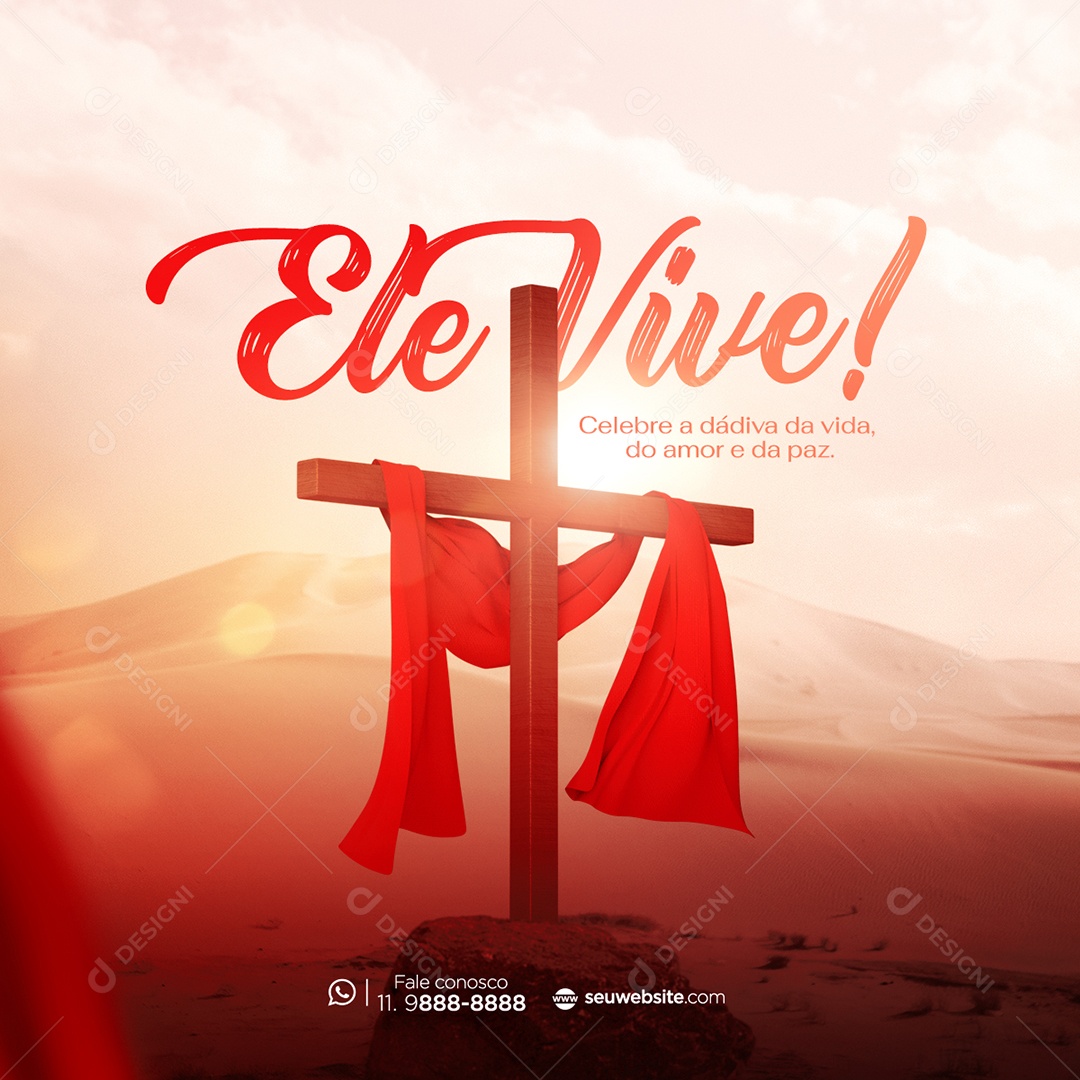 Ele Vive Celebre a Dádiva da Vida, do Amor e da Paz Social Media PSD Editável