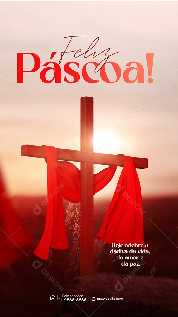 Story Feliz Páscoa Hoje Celebre a Dádiva da Vida do Amor e da Paz Social Media PSD Editável