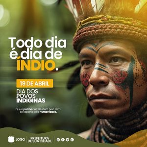 Dia dos Povos Indígenas19 de Abril Social Media PSD Editável