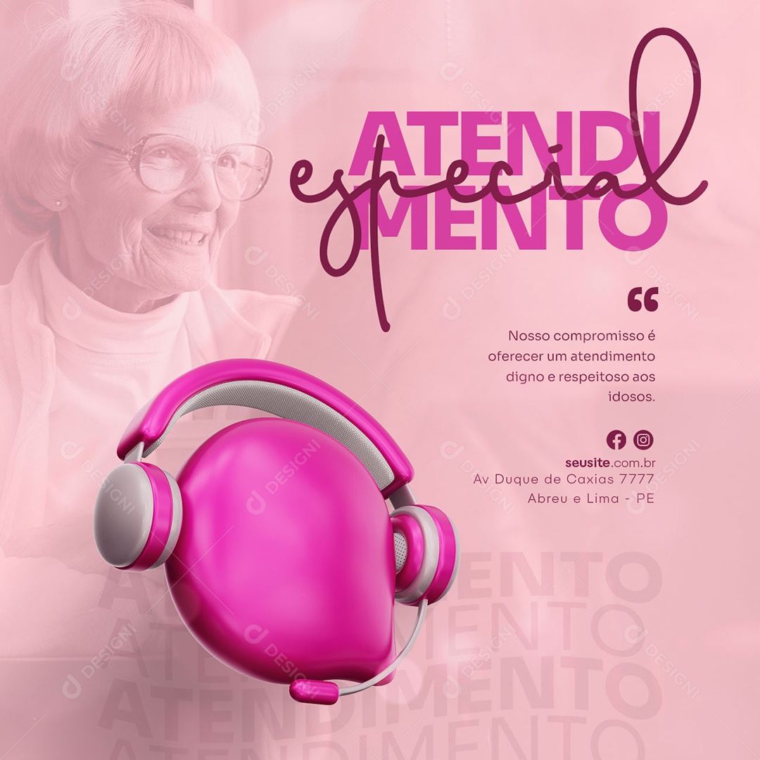 Nosso Compromisso é Oferecer Um Atendimento Digno e Respeitoso Aos Idosos Atendimento Especial Social Media PSD Editável