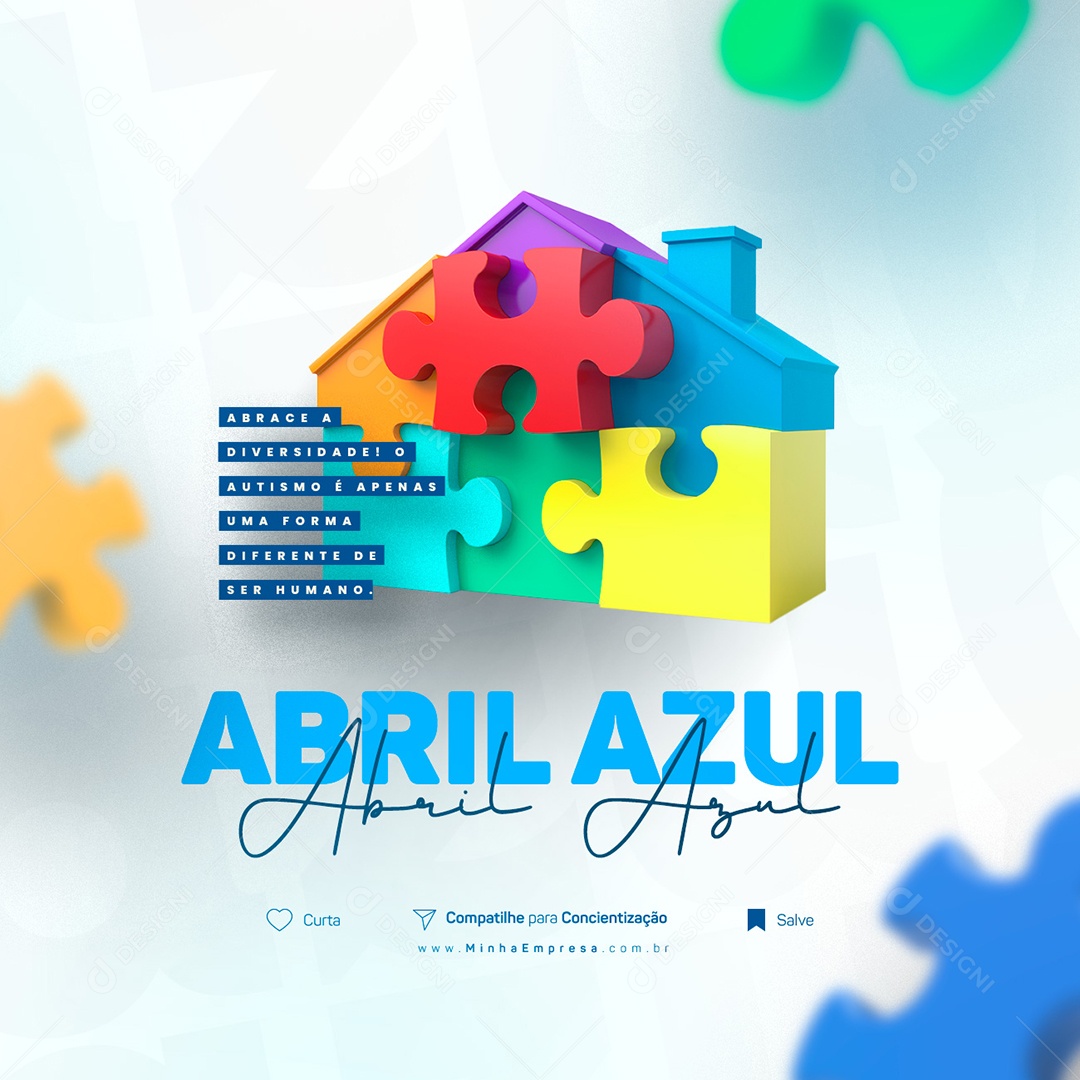 Abrace A Diversidade o Autismo É Apenas Uma Forma Diferente De Ser Humano Abril Azul Social Media PSD Editável