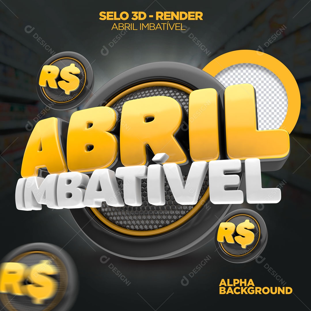 Selo 3D Para Composição Abril Imbatível PSD