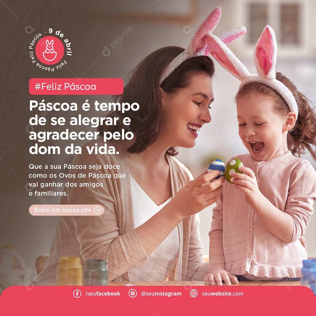 Feliz Páscoa Páscoa é Tempo de se Alegrar e Agradecer Pelo Dom da Vida Social Media PSD Editável