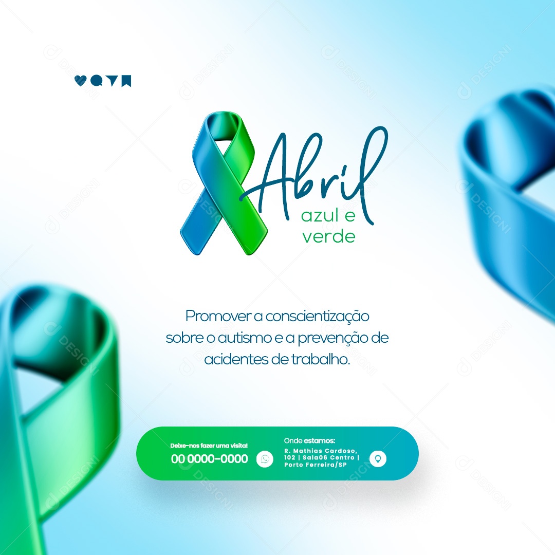 Abril Azul e Verde Conscientização Sobre Autismo e Prevenção de Acidentes de Trabalho Social Media PSD Editável