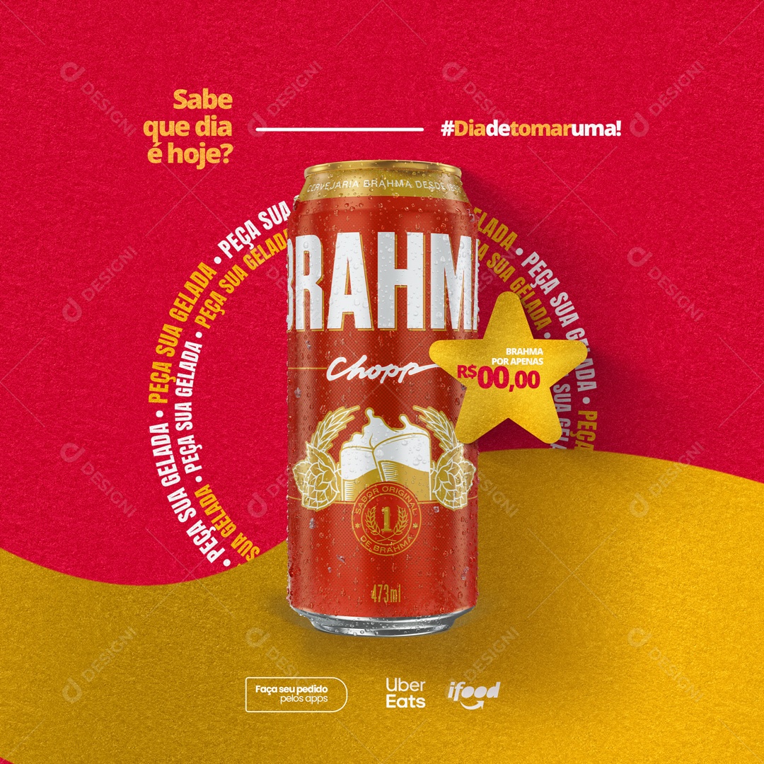 Sabe Que Dia é Hoje? Dia de Tomar Uma Cerveja Brahma Chopp Cervejaria Social Media PSD Editável