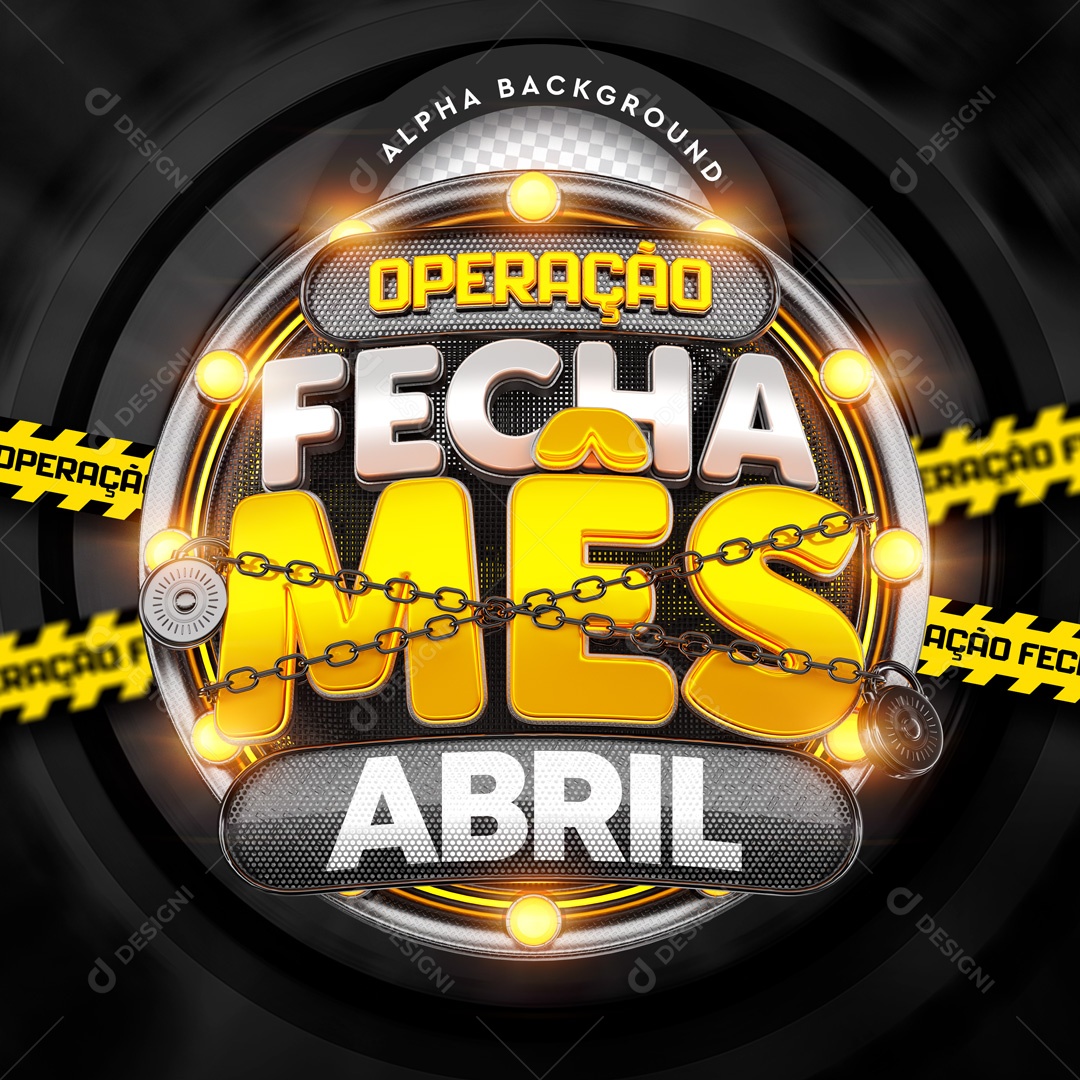 Selo 3D Para Composição Operação Fecha Mês Abril PSD
