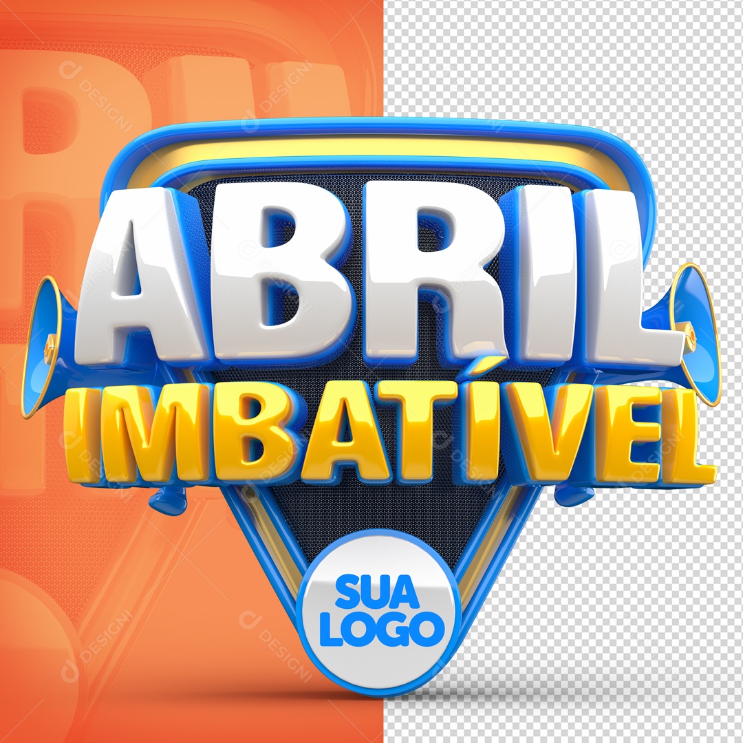 Selo 3D Para Composição Abril Imbatível PSD