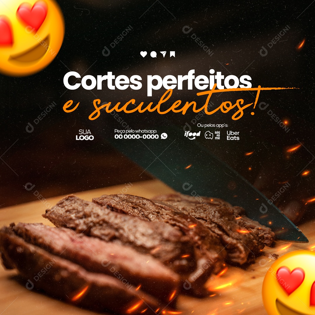 Cortes Perfeitos e Suculentos! Churrascaria Social Media PSD Editável