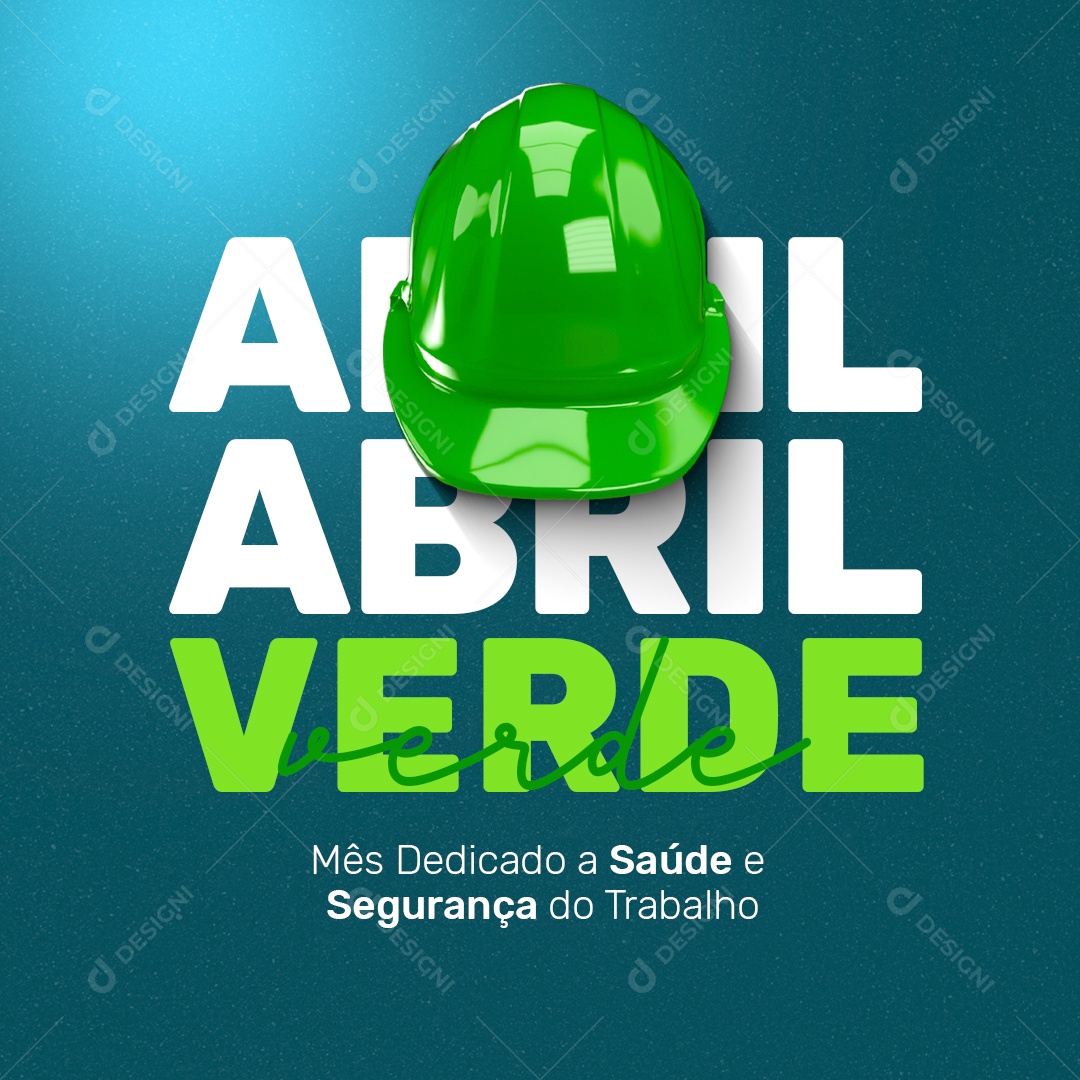 Social Media Abril Verde Capacete Trabalho Mais Seguro PSD Editável