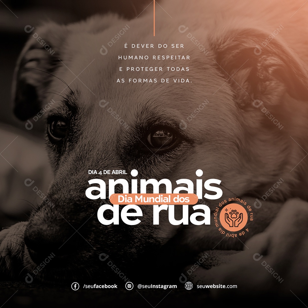 Dia Mundial Dos Animais de Rua é Dever do Ser Humano Respeitar e Proteger Todas as Formas de Vida Social Media PSD Editável