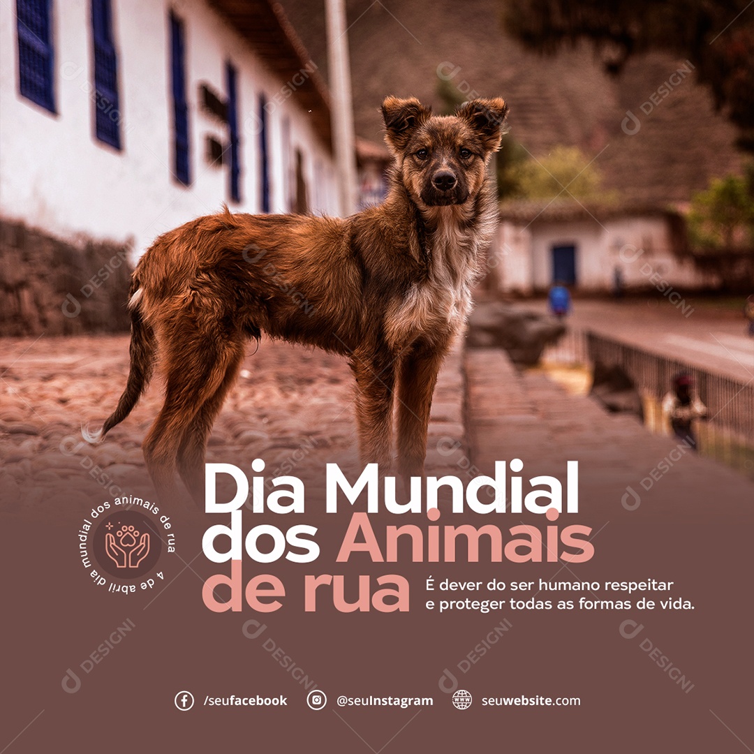 Dia Mundial Dos Animais de Rua é Dever do Ser Humano Respeitar e Proteger Todas as Formas de Vida Social Media PSD Editável