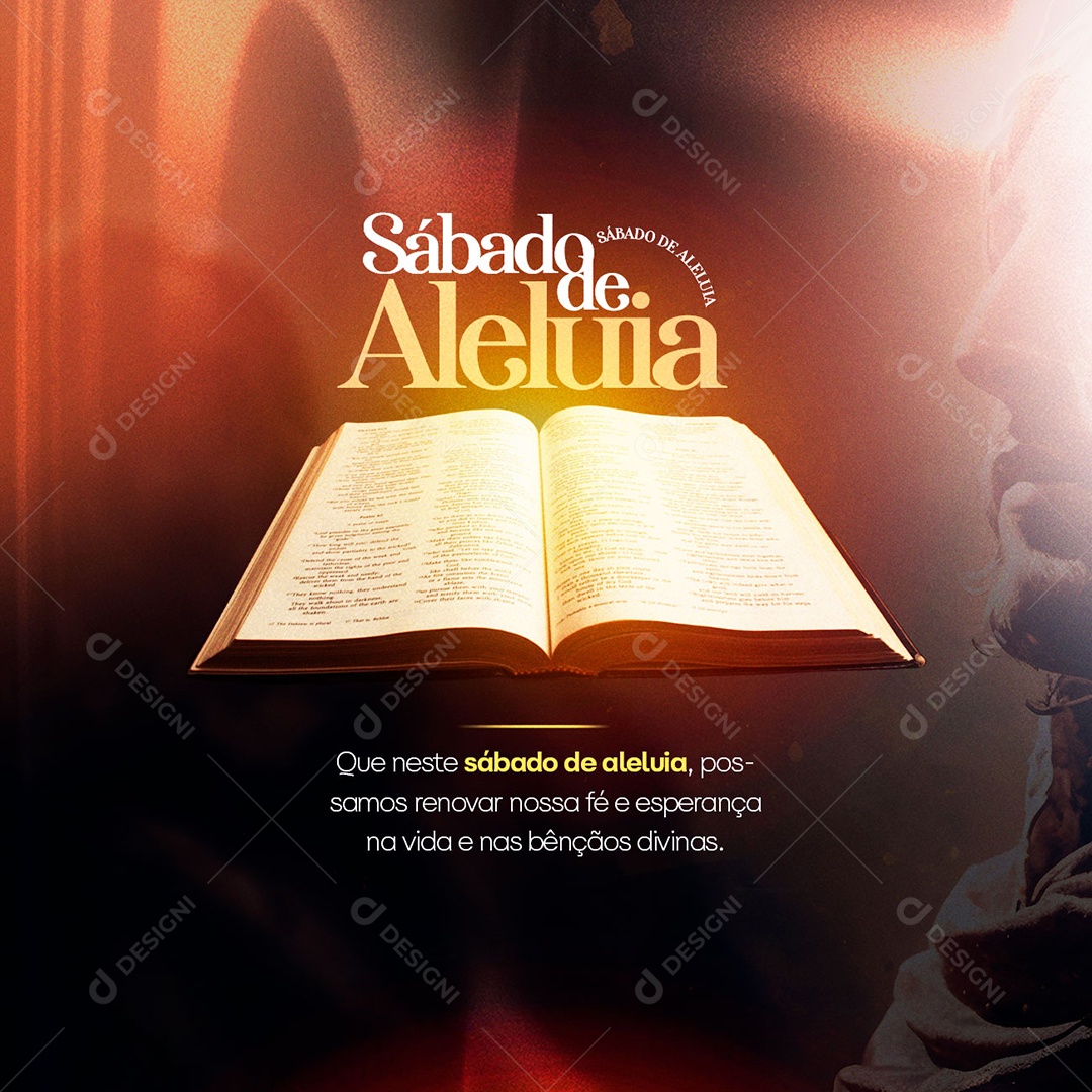 Que Neste Sábado De Aleluia Possamos Renovar Nossa Fé e Esperança Social Media PSD Editável