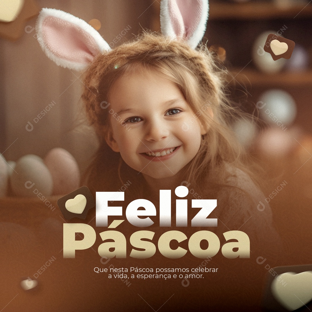 Que Nesta Páscoa Possamos Celebrar a Vida Social Media PSD Editável