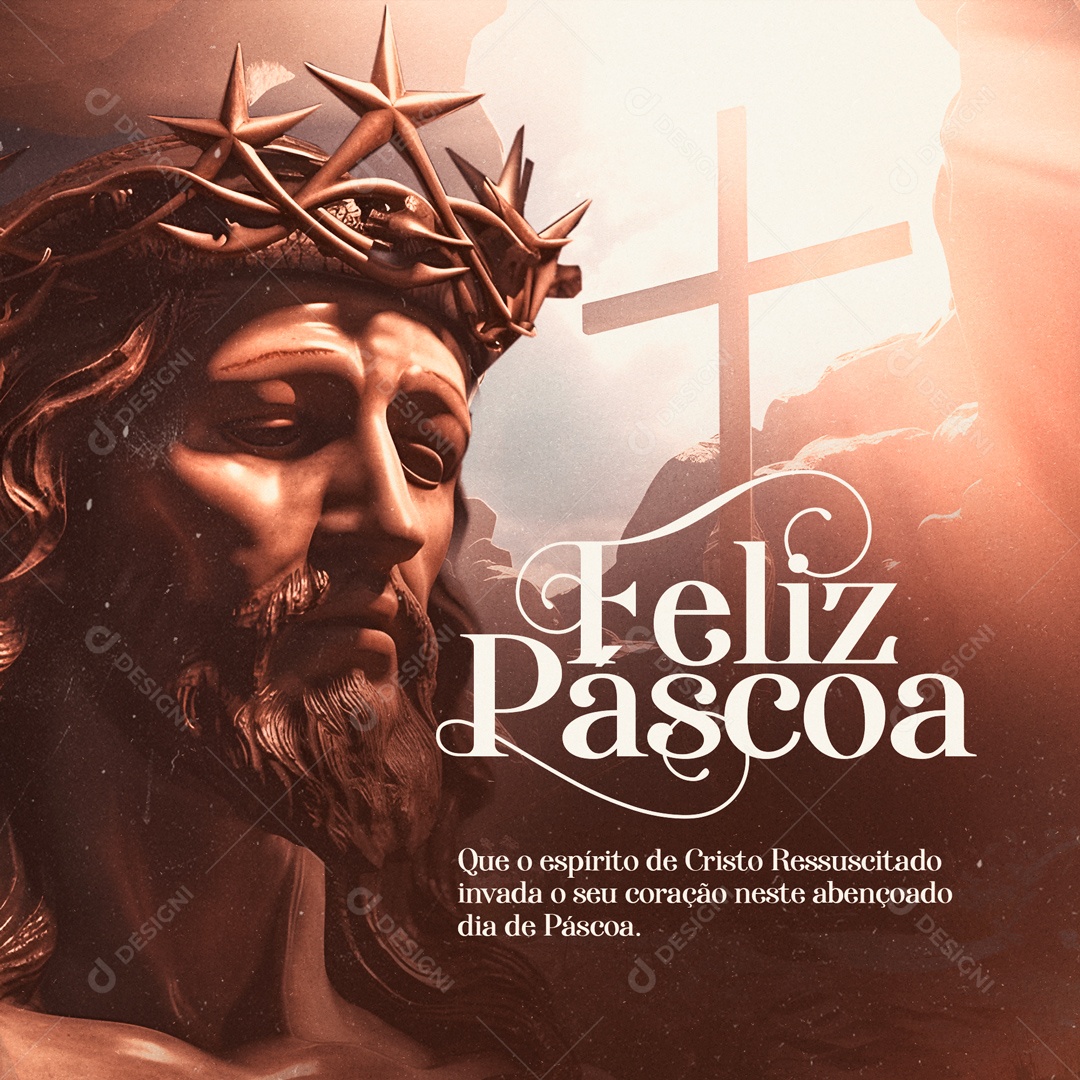 Feliz Páscoa Que o Espírito de Cristo Ressuscitado Invada o Seu Coração Social Media PSD Editável