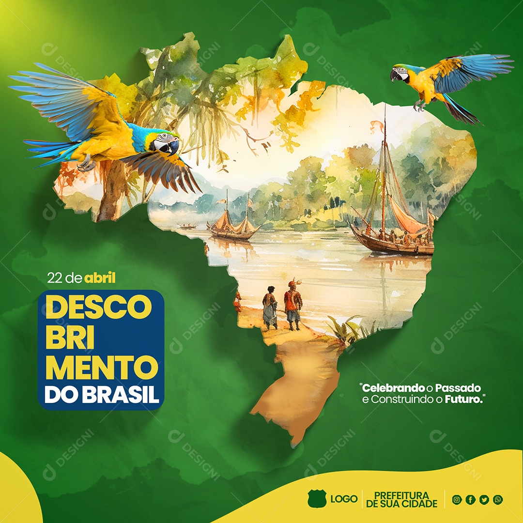 Social Media Descobrimento Do Brasil 22 De Abril Celebrando O Passado PSD Editável