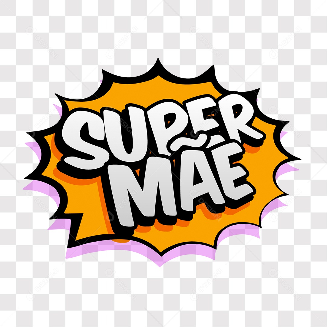 Lettering Dia Das Mães Super Mãe EPS + PNG