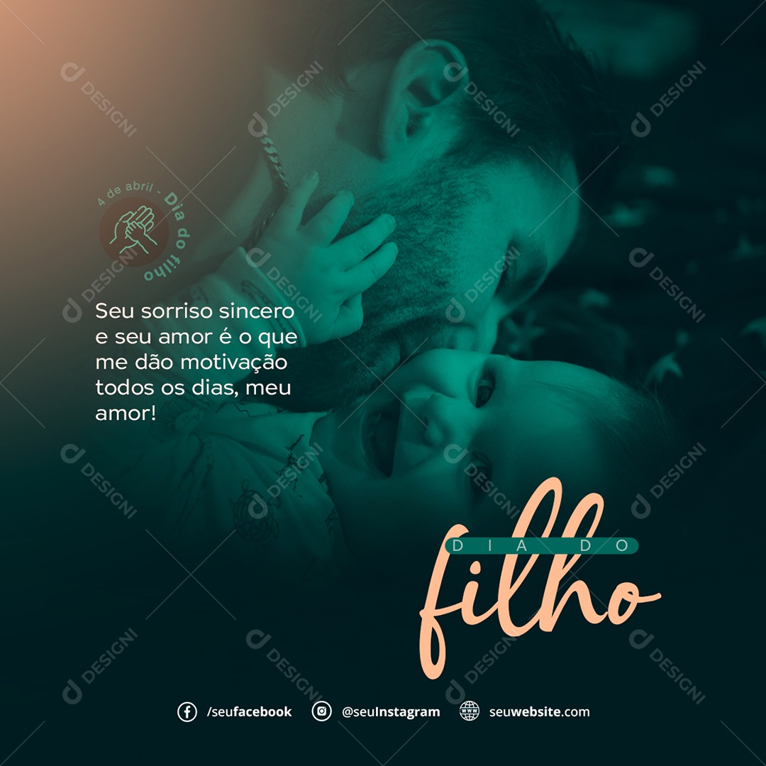 Dia do Filho Seu Sorriso Sincero e Seu Amor é o Que me Dão Motivação Todos os Dias, Meu Amor Social Media PSD Editável