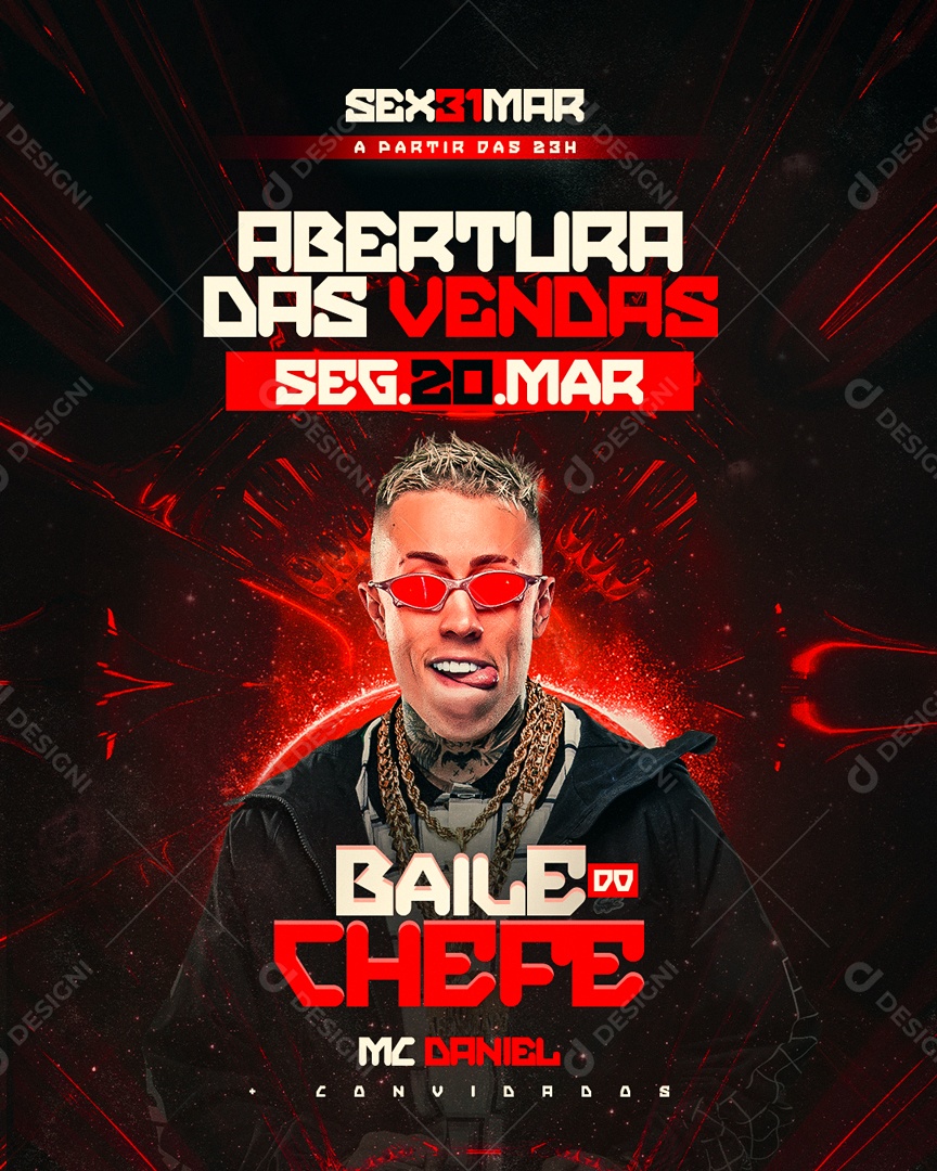 Social Media Flyer Abertura Das Vendas Baile Do Chefe Mc Daniel PSD Editável