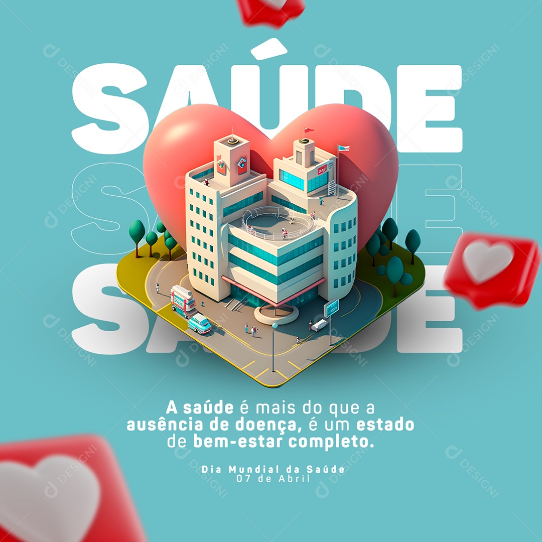 A Saúde É Mais Do Que A Ausência De Doença Dia Mundial Da Saúde Médico Social Media PSD Editável