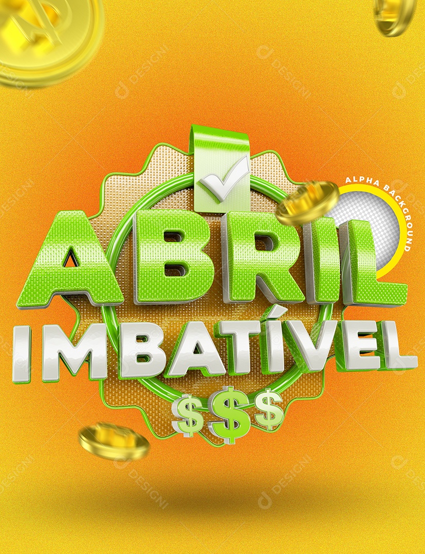 Selo 3D Verde Abril Imbatível Para Composição PSD