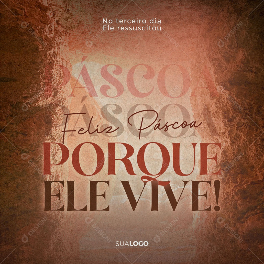 Feliz Páscoa Porque Ele Vive Social Media PSD Editável