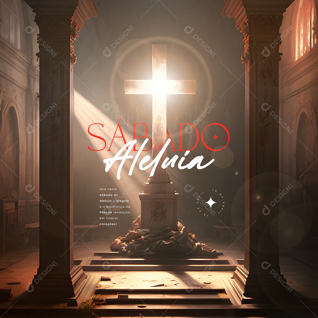 Que Neste Sábado De Aleluia A Alegria E A Esperança Da Páscoa Renasçam Social Media PSD Editável